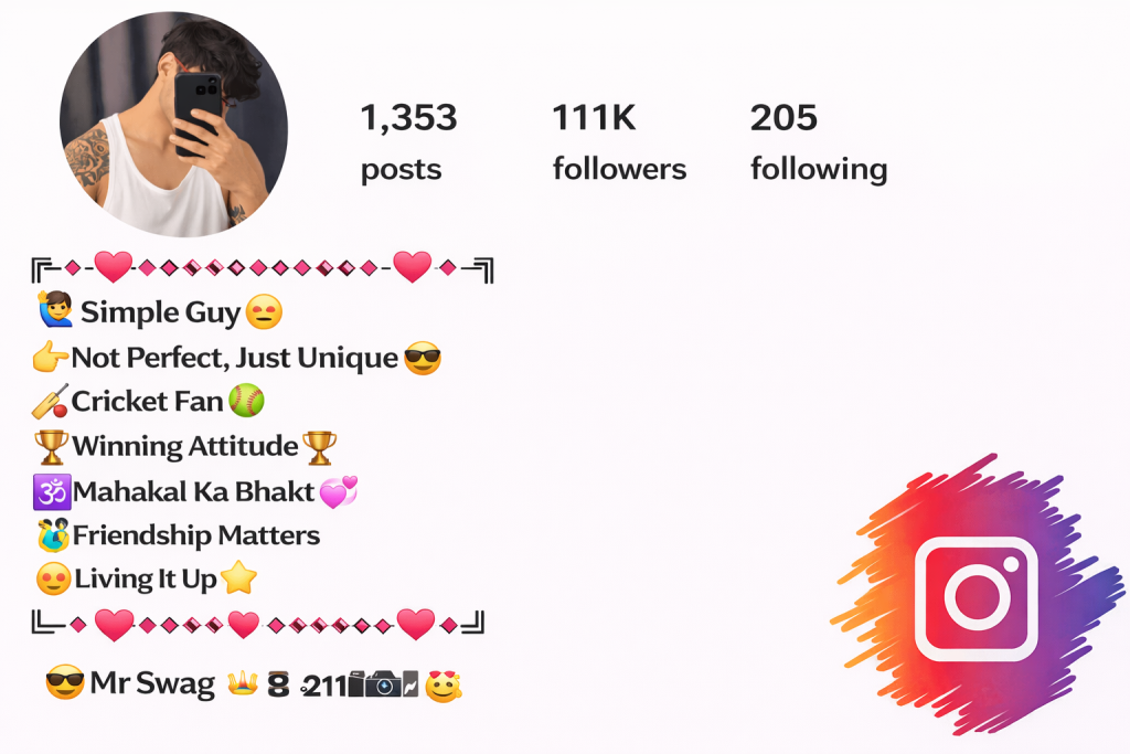 Stylish Bio For Instagram For Boys
